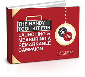The Handy Tool Kit for Launching & Measuring a Remarkable Campaign
