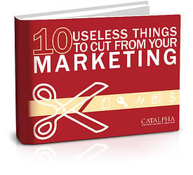 FREE RESOURCE ---> 10 Useless Things to Cut From Your Marketing Budget